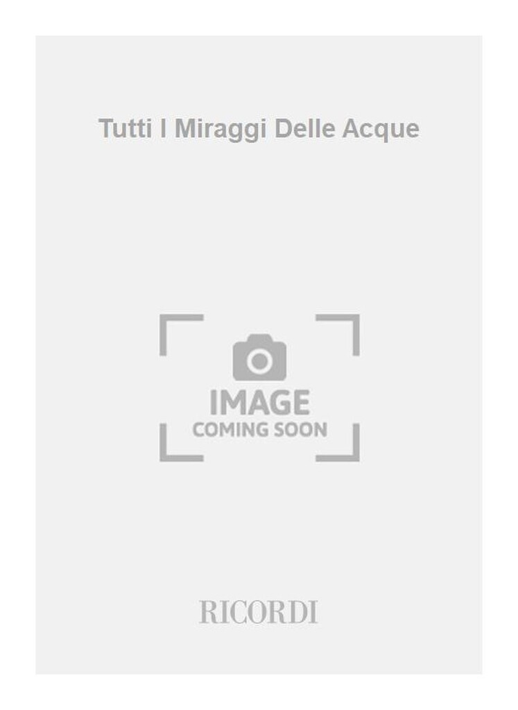 Tutti I Miraggi Delle Acque